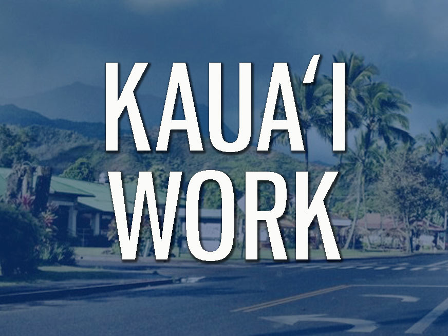 Kauai Work